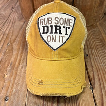 Load image into Gallery viewer, Rub Dirt Hat